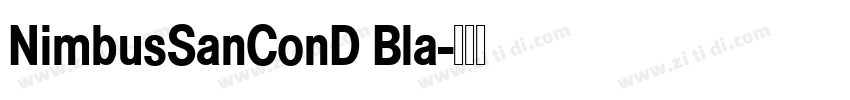 NimbusSanConD Bla字体转换 NimbusSanConD Bla字体转换